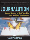 Journalution (eBook): Journaling to Awaken Your Inner Voice, Heal Your Life and Manifest Your Dreams